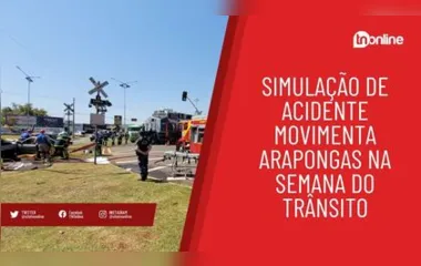 Simulação de acidente movimenta Arapongas na Semana do Trânsito