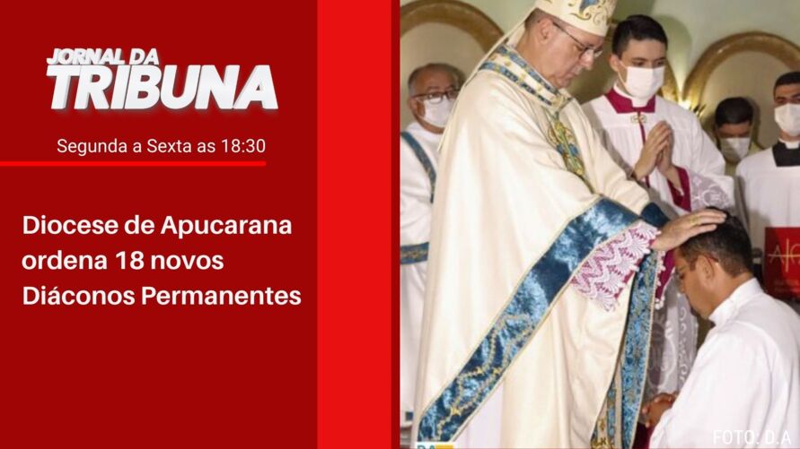 Diocese de Apucarana ordena 18 novos Diáconos Permanentes
