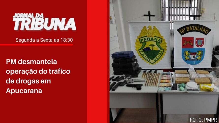 PM desmantela operação do tráfico de drogas em Apucarana