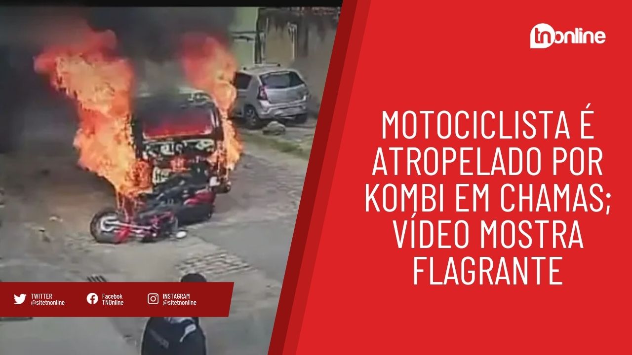 Motociclista é atropelado por Kombi em chamas; vídeo mostra flagrante