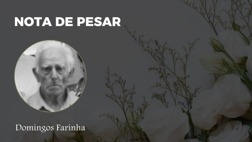 Domingos Farinha faleceu aos 88 anos