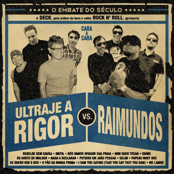 Projeto entitulado "O Embate do Século - Ultraje a Rigor vs Raimundos" já está em pré-venda e tem lançamento previsto para julho