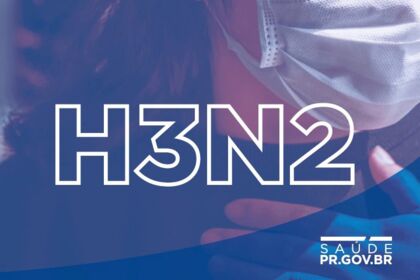 Saúde confirma mais 62 casos e 17 óbitos pela H3N2 no Paraná