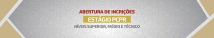 PCPR oferta 149 vagas de estágio para estudantes; confira