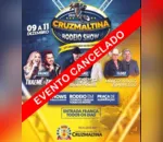 Evento foi cancelado pela prefeitura de Cruzmaltina