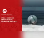 Casal é resgatado dentro de bolha inflável em praia do RJ