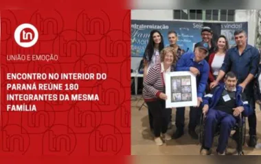 Encontro no interior do Paraná reúne 180 integrantes da mesma família