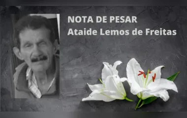 Luto em Apucarana: morre Ataide Lemos de Freitas, aos 73 anos