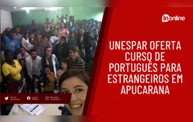 Unespar oferta curso de português para estrangeiros em Apucarana
