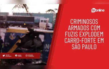 Criminosos armados com fuzis explodem carro-forte em SP