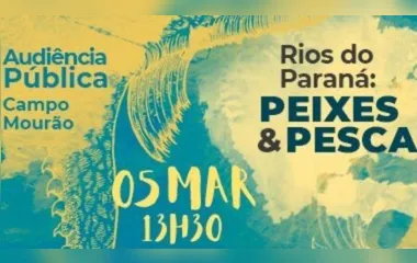 Assembleia Legislativa e Ministério Público promovem audiência pública sobre pesca nos rios do Paraná